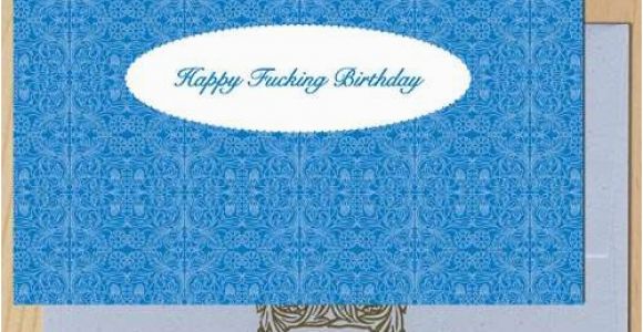 Vulgar Birthday Cards Vulgar Greeting Cards Say What You Really Feel with This