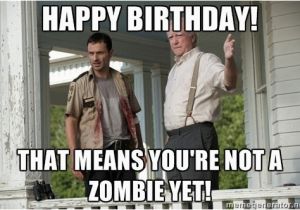 Walking Dead Birthday Memes Walking Dead Happy Birthday Meme Google Search Happy