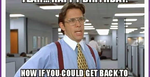 Weird Birthday Meme 20 Outrageously Hilarious Birthday Memes Volume 2