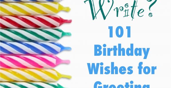 What Can I Write In A Birthday Card What Should I Write 101 Birthday Wishes for Greeting