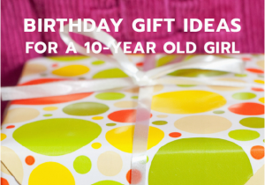 What to Buy for A 10 Year Old Birthday Girl 20 Stem Birthday Gift Ideas for A 10 Year Old Girl