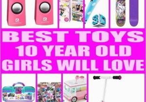What to Buy for A 10 Year Old Birthday Girl Best 25 Christmas Presents for 10 Year Old Girls Ideas On