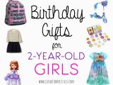 What to Buy for A 2 Year Old Birthday Girl Birthday Gifts for 2 Year Old Girls Life with My Littles