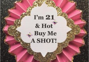 What to Buy for A 21st Birthday Girl 21st Birthday button 21st Birthday Pin 21st