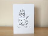 What to Draw On A Birthday Card Hand Drawn Cat Birthday Card Funny Cat Drawing Cute Birthday