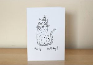 What to Draw On A Birthday Card Hand Drawn Cat Birthday Card Funny Cat Drawing Cute Birthday