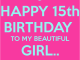 What to Get for 15th Birthday Girl Happy 15th Birthday to My Beautiful Girl Brittney Poster