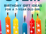 What to Get for A 20 Year Old Birthday Girl 20 Stem Birthday Gift Ideas for A 7 Year Old Girl Unique