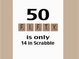 What to Say In A 50th Birthday Card 50th Birthday Card Milestone Birthday Scrabble Birthday