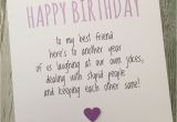 What to Say In A Birthday Card to A Friend Funny Best Friend Birthday Card Bestie Humour Fun