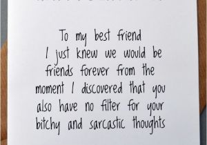What to Say In A Birthday Card to A Friend Greeting Card Birthday Humour Best Friend Banter