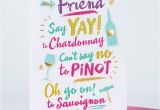 What to Say On A Birthday Card for A Friend Birthday Card Friend Say Yay to Chardonnay Only 1 49