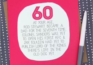 What to Write In A 60th Birthday Card by Your Age Funny 60th Birthday Card by Paper Plane