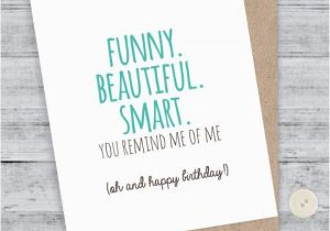 What to Write In A Birthday Card for Girlfriend Funny Girlfriend Birthday Card Friend Birthday Funny