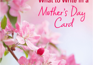 What to Write In A Mother S Birthday Card What to Write Archives American Greetings Blog