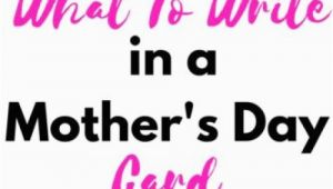 What to Write In A Mother S Birthday Card What to Write In A Mother 39 S Day Card Get Your Holiday On