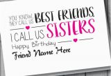 What to Write In Best Friends Birthday Card Birthday Card for Friend Sisters with Name