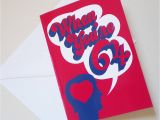 When You Re 64 Birthday Card 60 39 S Style 39 when You 39 Re 64 39 Birthday Card by Glyn West