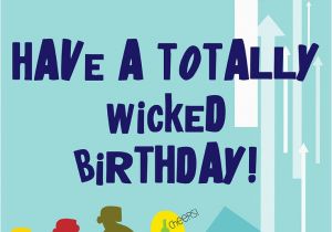 Wicked Birthday Card Free Printable totally Wicked Birthday Greeting Card Diy