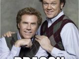 Will Ferrell Happy Birthday Memes Happy Birthday Dragon Stepbrothers Quickmeme