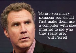 Will Ferrell Happy Birthday Quotes 14 Celebrities Get Real and Really Funny About the