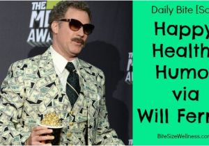 Will Ferrell Happy Birthday Quotes Daily Bite Say Happy Birthday Will Ferrell