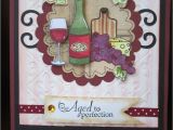 Wine themed Birthday Cards 17 Best Images About Wine themed Cards On Pinterest Wine