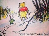 Winnie the Pooh Happy Birthday Meme Die 25 Besten Winnie Pooh Zitate Ideen Auf Pinterest