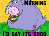 Winnie the Pooh Happy Birthday Meme I Love Eeyore Laugh Out Loud D Pinterest Eeyore