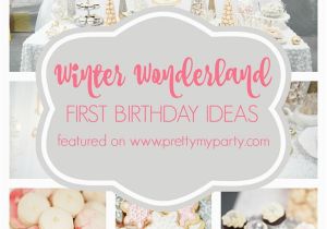 Winter Wonderland 1st Birthday Decorations Winter One Derland Birthday Celebration Pretty My Party