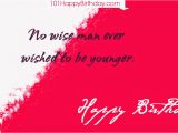 Wise Happy Birthday Quotes Wise Happy Birthday Quotes Birthday Quote 10 101 Birthdays