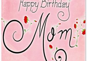 Wishing Mom Happy Birthday Quotes Happy Birthday Mom Heartfelt Mother 39 S Birthday Wishes