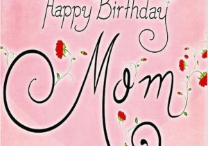 Wishing My Mom A Happy Birthday Quote Happy Birthday Mom Quotes Funny Birthday Wishes for Mom