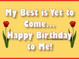 Wishing Myself A Happy Birthday Quotes 70 Happy Birthday to Me Poems Wishing Myself A Happy