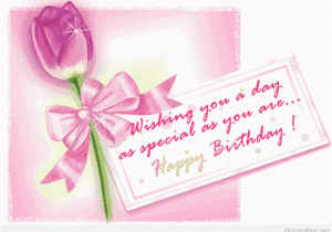 Wishing someone A Happy Birthday Quotes Happy Birthday Wishes for the Day