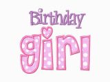 Words for Birthday Girl Birthday Girl Applique Machine Embroidery Design