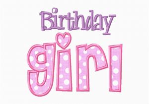 Words for Birthday Girl Birthday Girl Applique Machine Embroidery Design