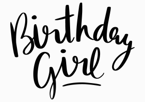 Words for Birthday Girl Birthday Girl Lovesvg Com