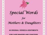 Words for Daughters Birthday Card Special Words for Mother 39 S Daughters 40 original Verses