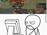 World Of Warcraft Birthday Meme World Of Warcraft Memes Best Collection Of Funny World Of