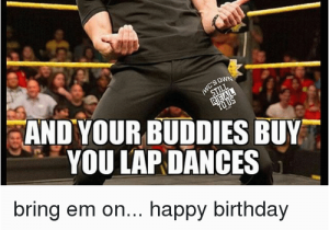 Wrestling Birthday Meme 25 Best Memes About Happy Birthday and Wrestling Happy