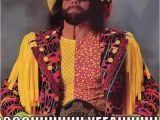 Wrestling Birthday Meme Resized Macho Man Meme Generator Happy Birthday