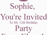 You are Invited to My Birthday Party sophie You 39 Re Invited to My 12th Birthday Party From