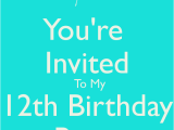 You are Invited to My Birthday Party You 39 Re Invited to My 12th Birthday Party Poster Apple