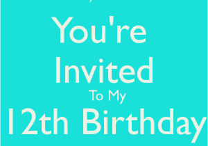 You are Invited to My Birthday Party You 39 Re Invited to My 12th Birthday Party Poster Apple