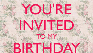 You are Invited to My Birthday Party You 39 Re Invited to My Birthday Party Poster Jules Keep