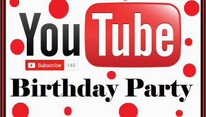 You Tube Birthday Cards Diy Birthday Blog Youtube Birthday Party Free Food Card