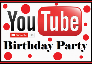 You Tube Birthday Cards Diy Birthday Blog Youtube Birthday Party Free Food Card