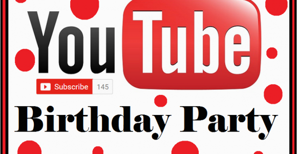 You Tube Birthday Cards Diy Birthday Blog Youtube Birthday Party Free Food Card