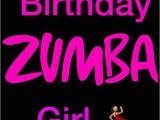 Zumba Birthday Card 22 Best Images About Zumba Party On Pinterest Glow